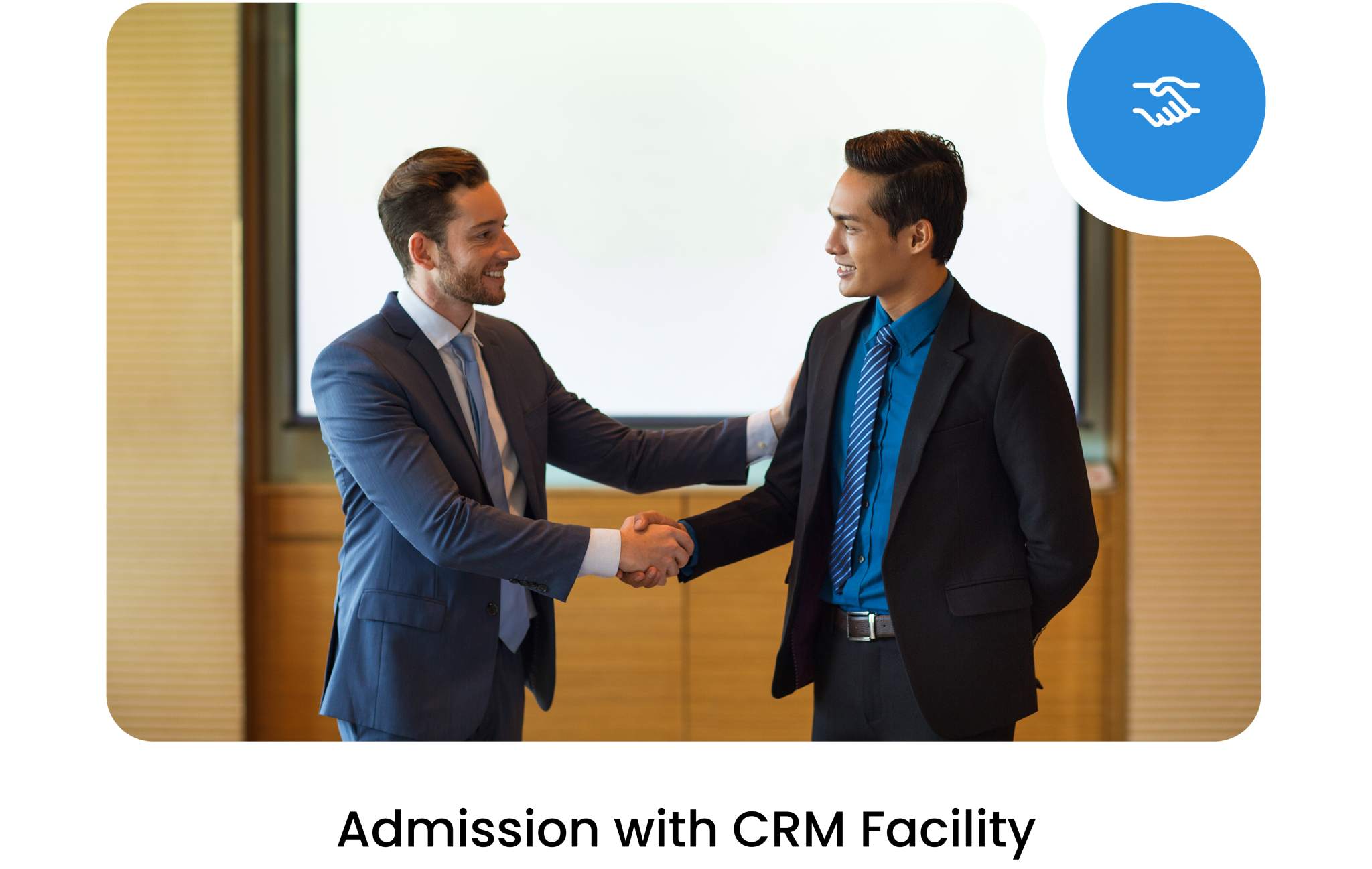 Admission with CRM Facility