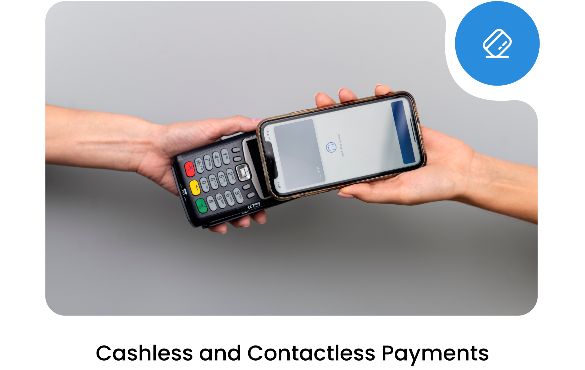 Cashless and Contactless Payments