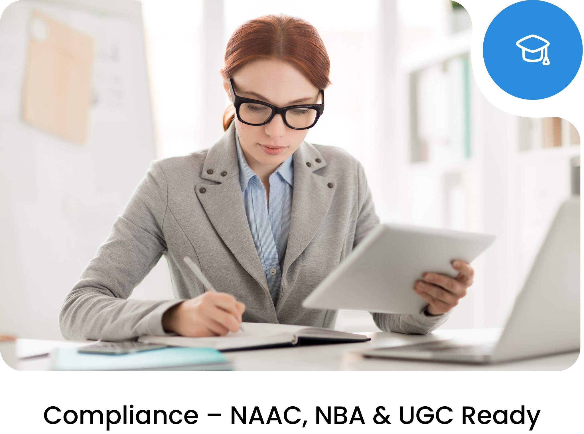 Compliance Made Easy – NAAC, NBA & UGC Ready