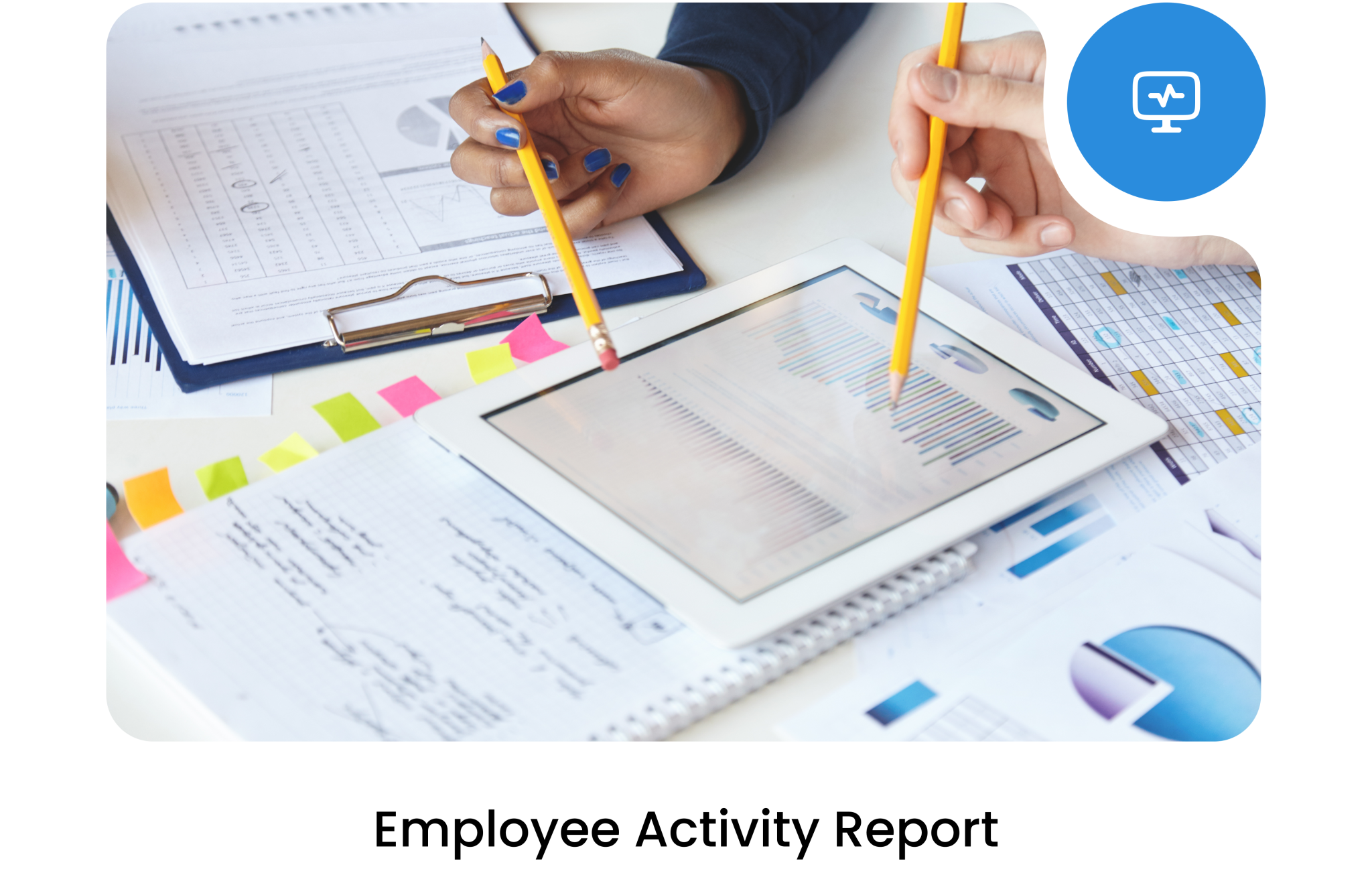 Employee Activity Report