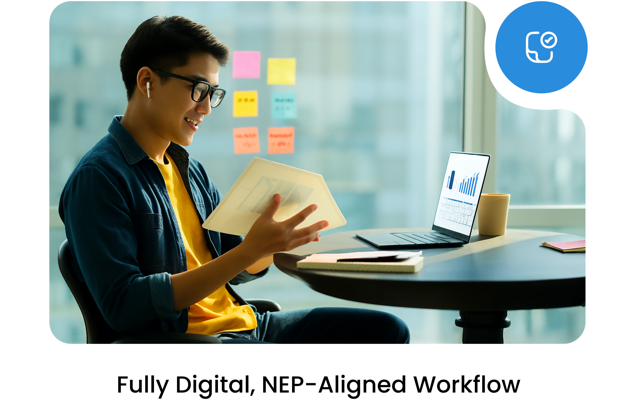 Fully Digital, NEP-Aligned Workflow