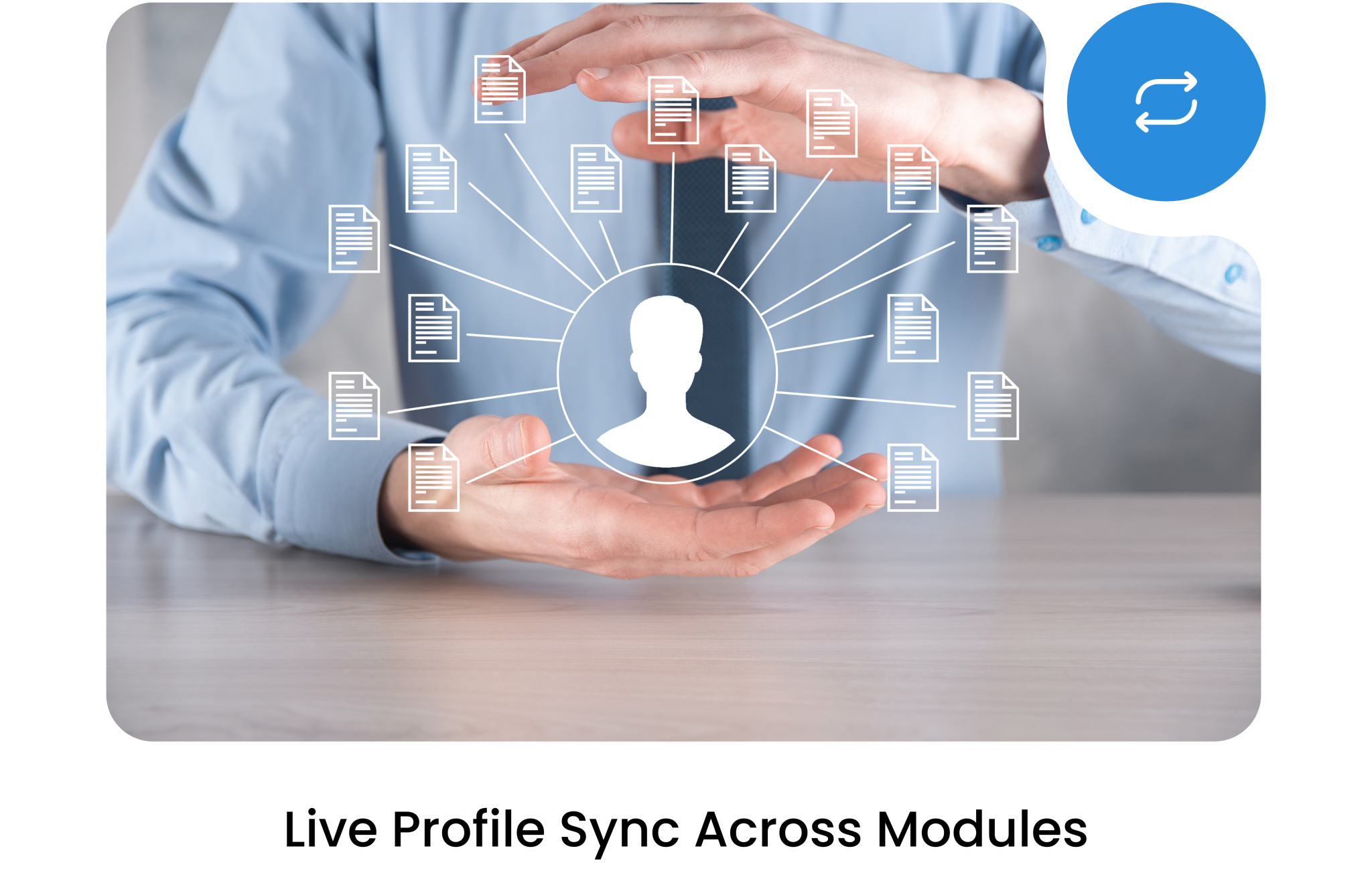 Live Profile Sync Across Modules