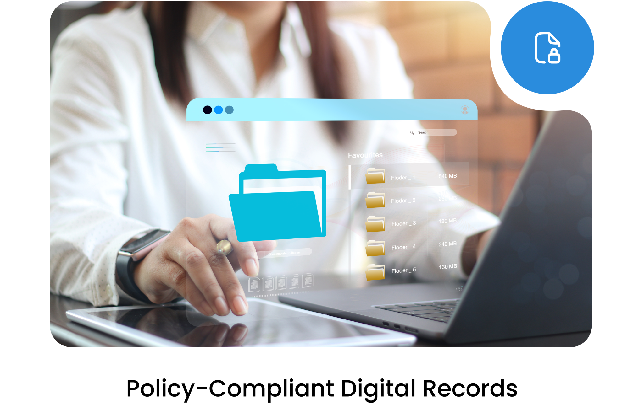 Policy-Compliant Digital Records